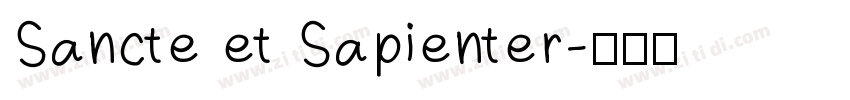 Sancte et Sapienter字体转换